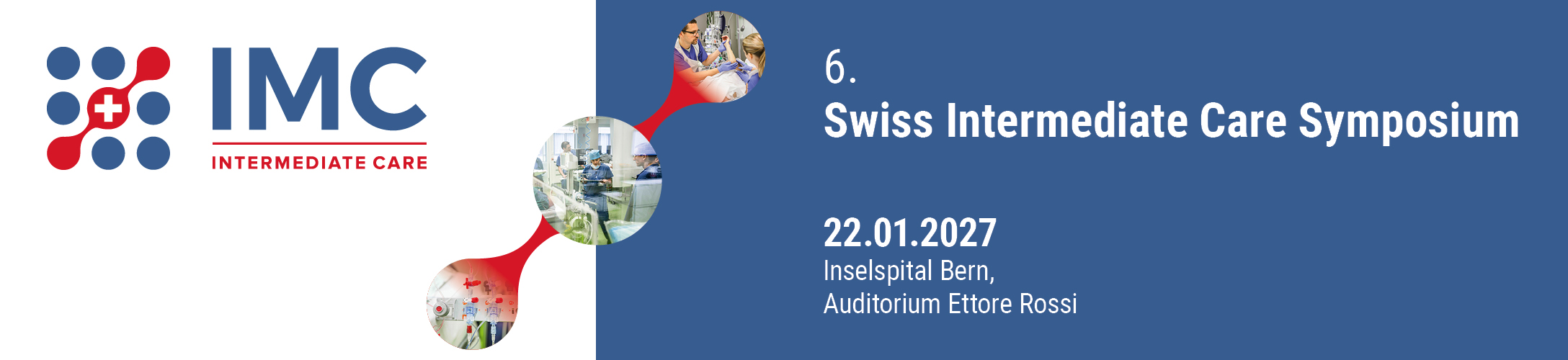 Header Banner für die Konferenz: 6. Swiss Intermediate Care Symposium. Diese geht vom 22. Januar 2027 bis 22. Januar 2027.
