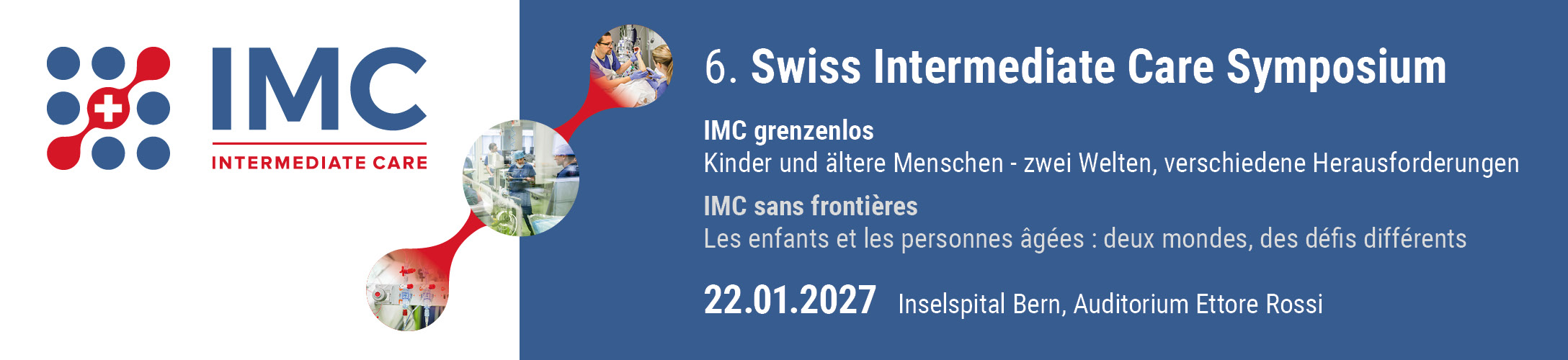 Header Banner für die Konferenz: 6. Swiss Intermediate Care Symposium. Diese geht vom 22. Januar 2027 bis 22. Januar 2027.